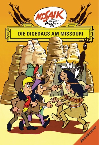 Bd. 09, Die Digedags am Missouri,  Hefte 184 - 187