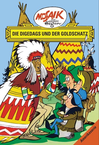 Bd. 11, Die Digedags und der Goldschatz, Hefte 192 - 195