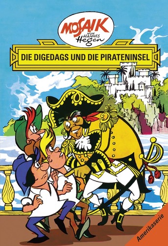 Bd. 13, Die Digedags und die Pirateninsel,  Hefte 200 - 203