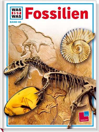 WAS IST WAS Band 069: Fossilien