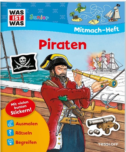 WAS IST WAS Junior Mitmach-Heft. Piraten.