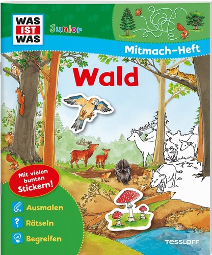 WAS IST WAS Junior Mitmach-Heft. Wald