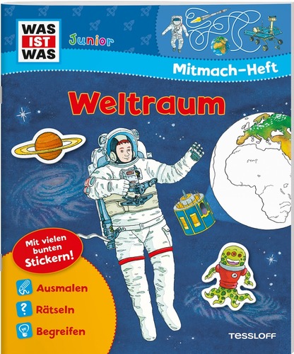 WAS IST WAS Junior Mitmach-Heft. Weltraum