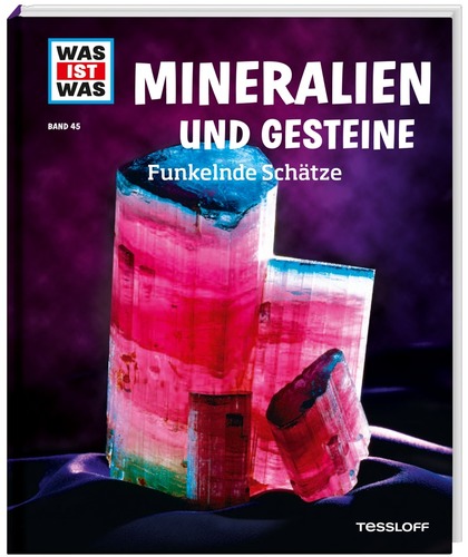 WAS IST WAS Band 045: Mineralien und Gesteine