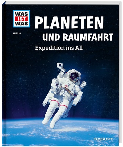 WAS IST WAS Band 016: Planeten und Raumfahrt