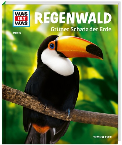 WAS IST WAS Band 090: Regenwald