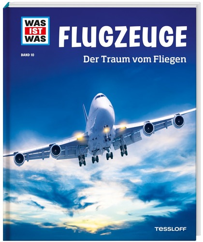 WAS IST WAS Band 010: Flugzeuge