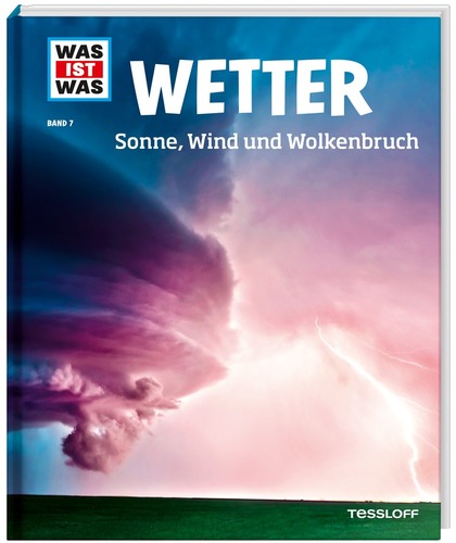 WAS IST WAS Band 007: Wetter