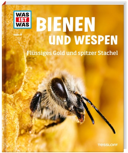 WAS IST WAS Band 019: Bienen und Wespen