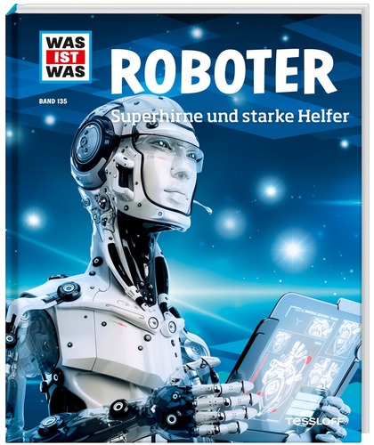 WAS IST WAS Band 135: Roboter