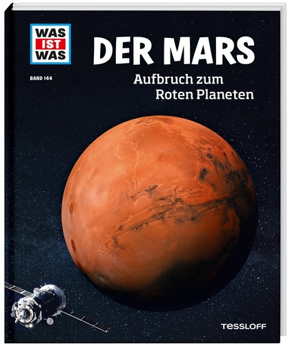 WAS IST WAS Band 144: Der Mars