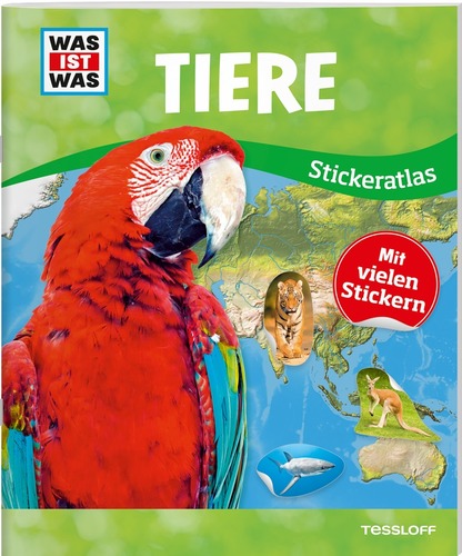 WAS IST WAS Stickeratlas. Tiere