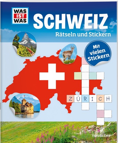 WAS IST WAS Rätseln und Stickern. Schweiz