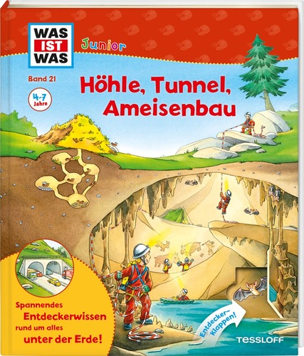 WAS IST WAS Junior Band 21: Höhle, Tunnel, Ameisenbau