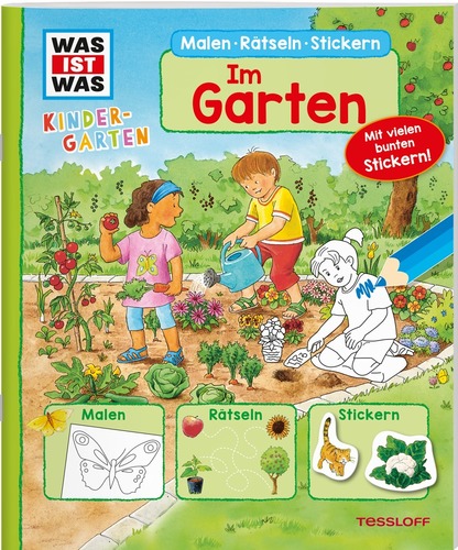 WAS IST WAS Kindergarten Malen Rätseln Stickern. Im Garten