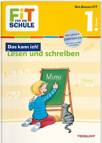 FiT FÜR DIE SCHULE. 1. Klasse. Das kann ich! Lesen und Schreiben