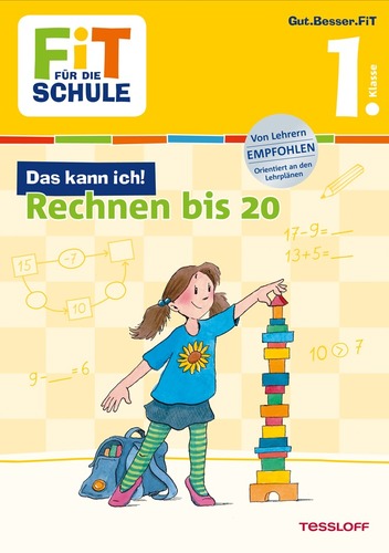 FiT FÜR DIE SCHULE. 1. Klasse. Das kann ich! Rechnen bis 20