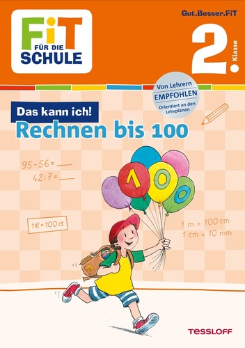 FiT FÜR DIE SCHULE. 2. Klasse. Das kann ich! Rechnen bis 100