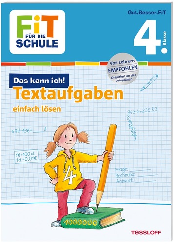 FiT FÜR DIE SCHULE. 4. Klasse. Das kann ich! Textaufgaben einfach lösen