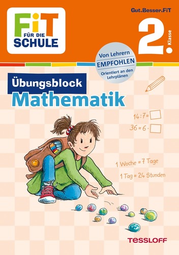 FiT FÜR DIE SCHULE. 2. Klasse. Übungsblock Mathematik