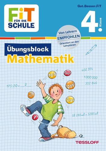 FiT FÜR DIE SCHULE. 4. Klasse. Übungsblock Mathematik