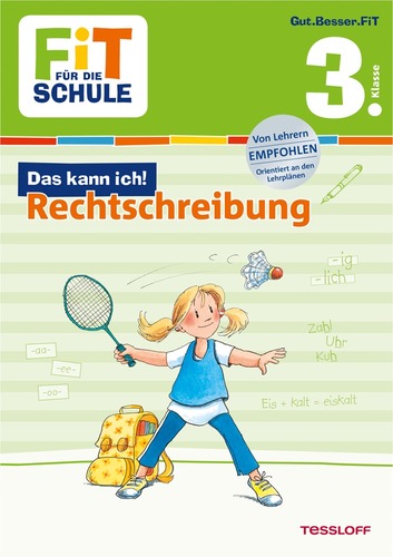 FiT FÜR DIE SCHULE. 3. Klasse. Das kann ich! Rechtschreibung