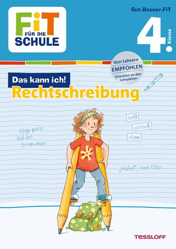 FiT FÜR DIE SCHULE. 4. Klasse. Das kann ich! Rechtschreibung