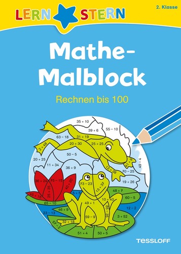 LERNSTERN. Mathe-Malblock. Rechnen bis 100