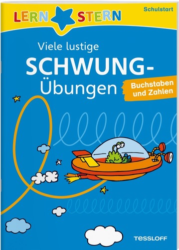 LERNSTERN: Viele lustige Schwungübungen. Schulstart