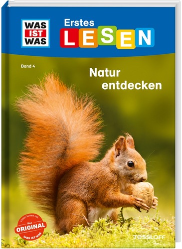 WAS IST WAS Erstes Lesen. Band 4: Natur entdecken