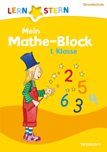 LERNSTERN. Mein Mathe-Block. 1. Klasse