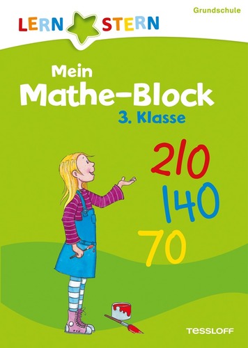 LERNSTERN. Mein Mathe-Block. 3. Klasse