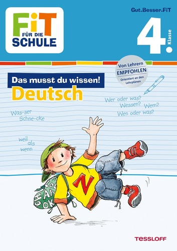 FiT FÜR DIE SCHULE. 4. Klasse. Das musst du wissen! Deutsch