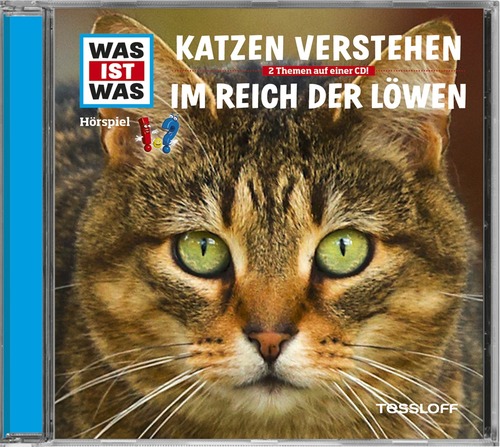 WAS IST WAS Hörspiel. Katzen verstehen / Im Reich der Löwen