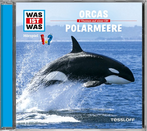 WAS IST WAS Hörspiel-CD: Orcas / Polarmeere