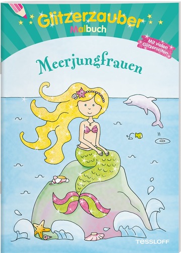 Glitzerzauber-Malbuch. Meerjungfrauen.