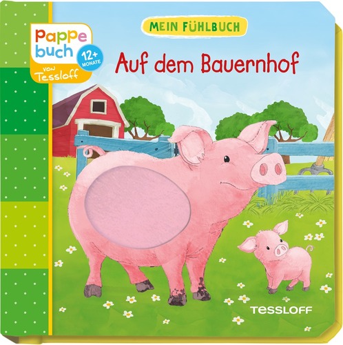 Mein Fühlbuch. Auf dem Bauernhof