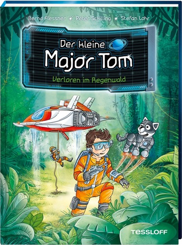 Der kleine Major Tom. Band 8: Verloren im Regenwald