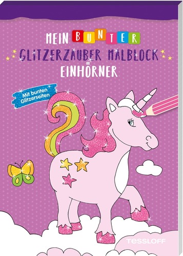 Mein bunter Glitzerzauber-Malblock. Einhörner