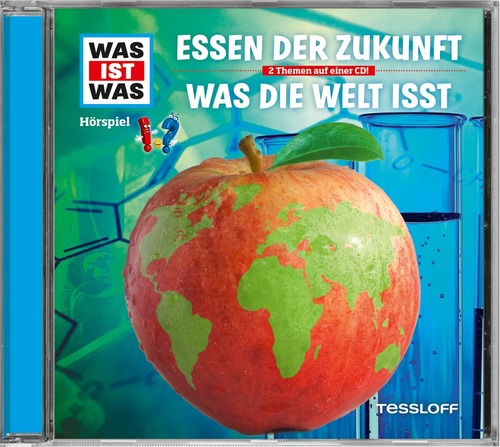 WAS IST WAS Hörspiel Essen der Zukunft / Was die Welt isst