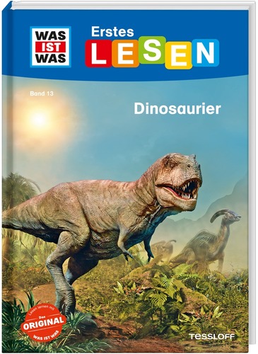 WAS IST WAS Erstes Lesen. Band 13: Dinosaurier